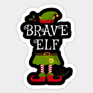 Brave Elf Shirt , Family Matching Group Christmas Shirt, Matching T Shirt for Family, Family Reunion Shirts Sticker